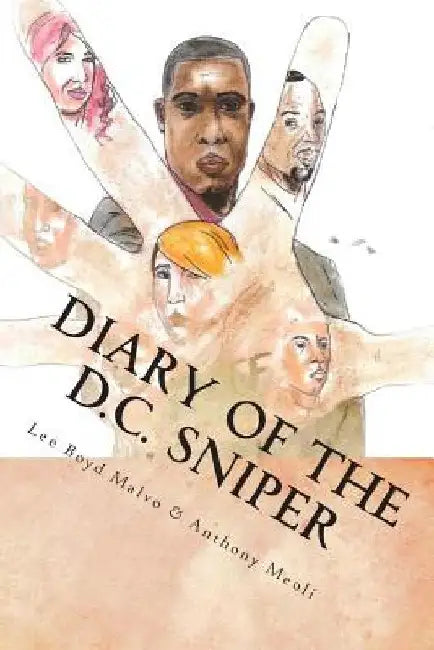 Diary of the D.C. Sniper by Anthony Meoli