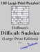 Hoffman's Difficult Sudoku (Large Print Edition) 1: 100 Puzzles by George Hoffman