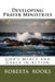 Developing Prayer Ministries: God's Mercy and Grace in Action by Roberta J. Rooks