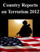 Country Reports on Terrorism 2012 by United States Department of State Bureau