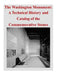 The Washington Monument: A Technical History and Catalog of the Commemorative Stones by U. S. Department of the Interior Nationa
