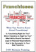 Franchisees: What You Need to Know About Franchising by Learning on Your Own