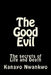 The Good Evil: The secrets of Life and Death by Kanayo Nwankwo