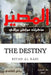 The Destiny: By \ Riyad AL kadi by Al Kadi, Riyad Mahmood