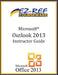 Microsoft Outlook 2013: (Instructor Guide) by Ez-Ref Courseware