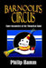 Barnooli's Circus: Close Encounters of the Theatrical Kind by Philip Hamm Ma