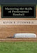 Mastering the Skills of Professional Baseball: Learn the Game the Pros Play by Kevin B. O'Connell