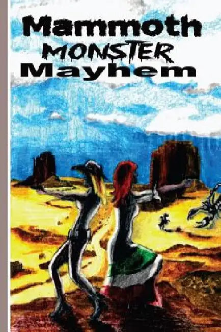Mammoth Monster Mayhem by Robert Freese