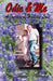 Odie and Me: A Journey in Healing Love by Janet Oglesby Nehring