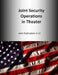Joint Security Operations in Theater: Joint Publication 3-10 by U. S. Joint Force Command