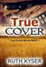 True Cover (Large Print) by Ruth Kyser