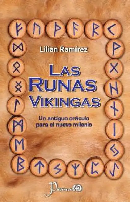 Las runas vikingas: Un antiguo oraculo para el nuevo milenio by Ramirez, Lilian