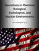 Operations in Chemical, Biological, Radiological, and Nuclear Environments: Joint Publication 3-11 by U. S. Joint Force Command
