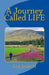 A Journey Called LIFE by Anu Awasthi