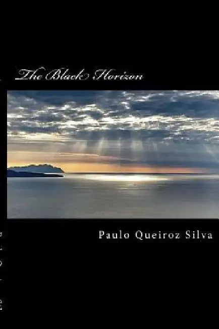 The Black Horizon: Gate to Hell!! by Paulo Queiroz Silva S.