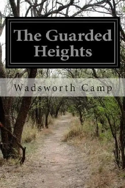 The Guarded Heights by Wadsworth Camp
