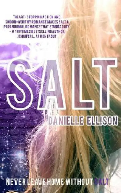 Salt by Danielle Ellison