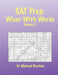 SAT Prep: Wiser with Words: Volume 2 by Michael Stachiw