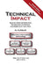 Technical Impact: Making Your Information Technology Effective, and Keeping It That Way by Al Kuebler