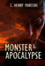 Monster of the Apocalypse by C. Henry Martens