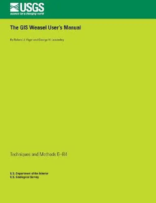 The GIS Weasel User's Manual by George H. Leavesley