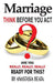 Marriage - Think Before You Act: Are You Really, Really, Really Ready For This by Anastasia Beata