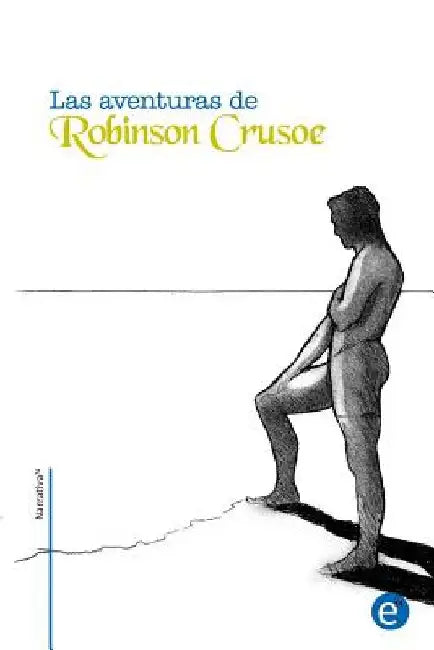 Las aventuras de Robinson Crusoe by Fresneda, Ruben