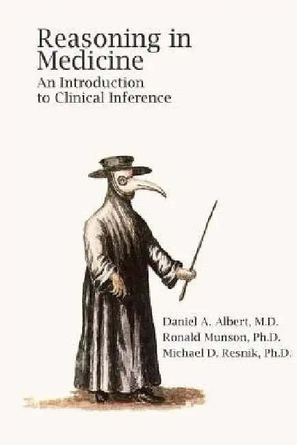 Reasoning In Medicine by Ronald Munson
