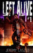 Left Alive #1 by Jeremy Laszlo