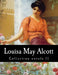 Louisa May Alcott, Collection novels II by Louisa May Alcott
