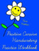 Positive Cursive Handwriting Practice Workbook (An Inspirational Christian Book) by Marie Matthews