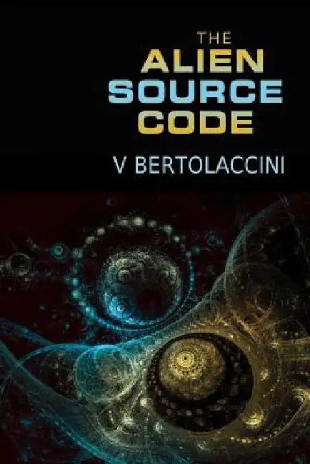 The Alien Source Code by V. Bertolaccini