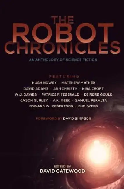The Robot Chronicles by David Simpson