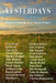 Yesterdays: Memoirs from the Gray Hawk Writers by Gray Hawk Writers
