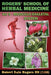 Rogers' School of Herbal Medicine Volume Five: Musculo-Skeletal System by Robert Dale Rogers Rh
