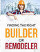 Finding the Right Builder or Remodeler by David Powers
