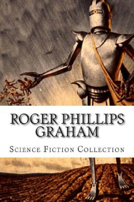 Roger Phillips Graham, Science Fiction Collection by Roger Phillips Graham