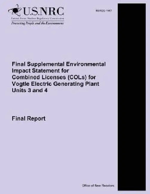 Final Supplemental Environmental Impact Statement for Combined Licenses (COLs) for Vogtle Electric Generating Plant Units 3 and 4: Final Report by U. S. Nuclear Regulatory Commission