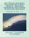 Key Themes And Bible Teachings By Subject - Book 8 - Messianic Prophecies New Order To Refused Discipline: Book 8 Of 11 by Jerome Cameron Goodwin