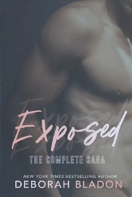 The Exposed Saga by Bladon, Deborah