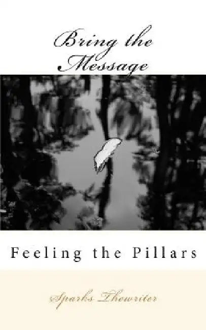 Bring the Message by Sparks Thewriter