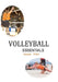 Volleyball Essentials by Rod Wilde