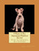 I Want A Pet American Hairless Terrier: Fun Learning Activities by Gail Forsyth