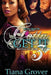 Gotta Get It 3: When It's All Said and Done by Tiana Grover