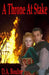 A Throne At Stake by D. a. Boulter