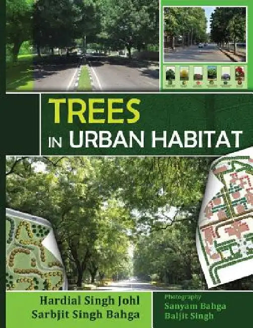 Trees in Urban Habitat by Sarbjit Singh Bahga