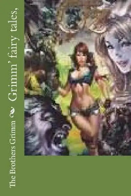 Grimm' fairy tales, by Brothers Grimm
