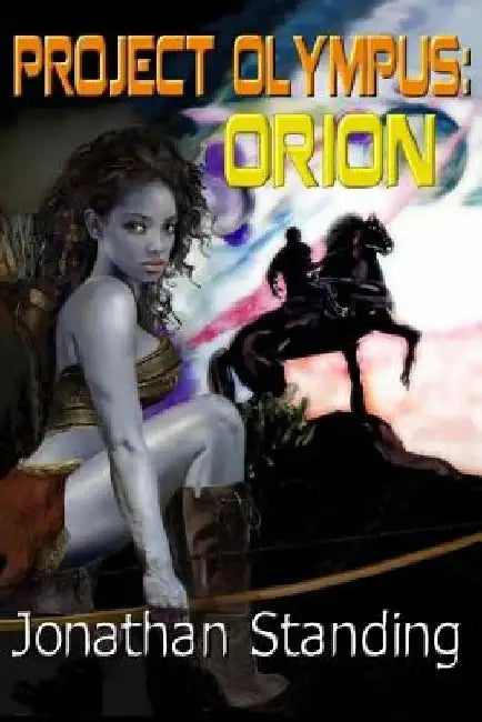 Project Olympus: Orion by Jonathan Standing