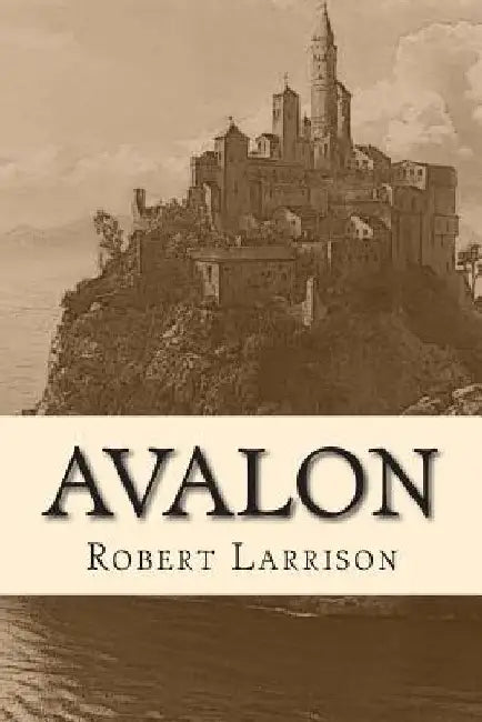 Avalon by Robert Larrison