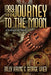 1889: Journey To The Moon by Billy Kring